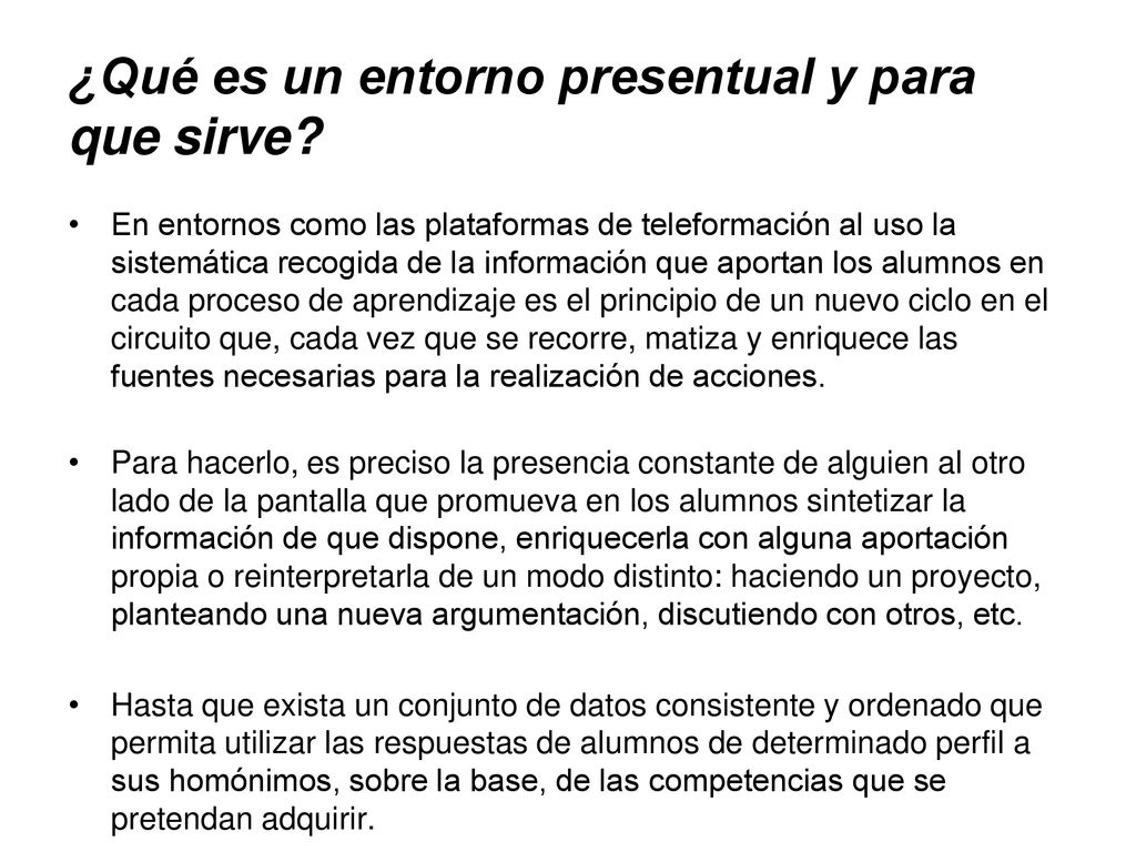 ¿Qué es un entorno presentual y para que sirve