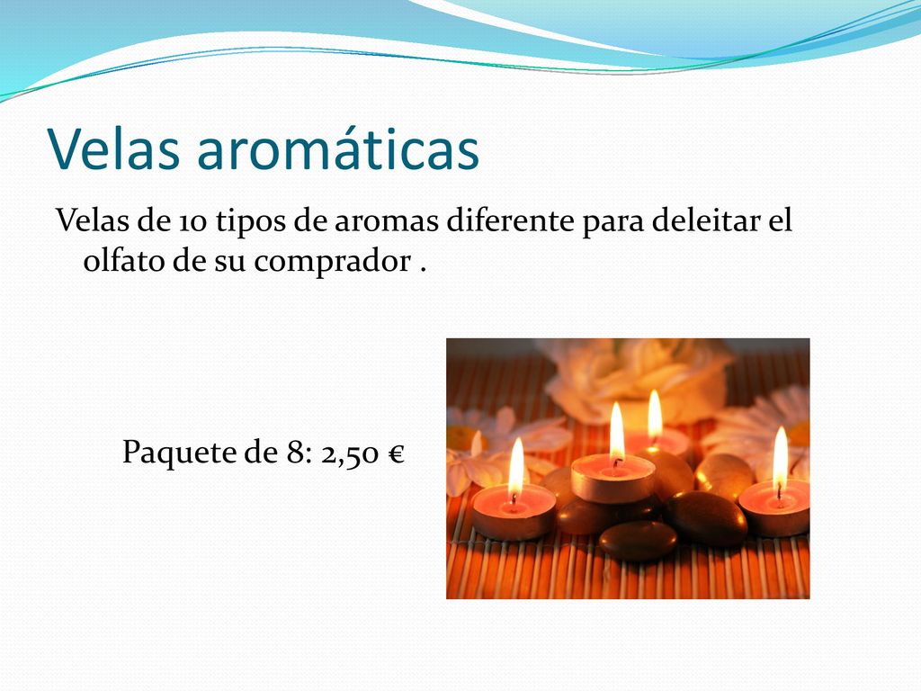 Velas aromáticas Velas de 10 tipos de aromas diferente para deleitar el olfato de su comprador .