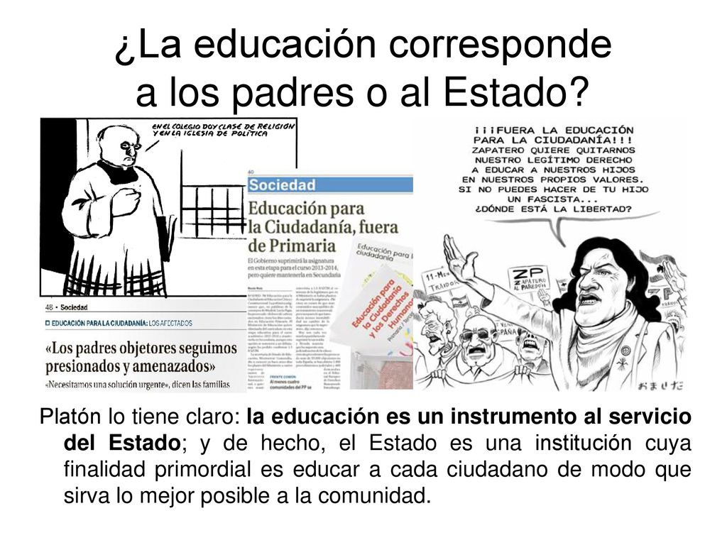 ¿La educación corresponde a los padres o al Estado