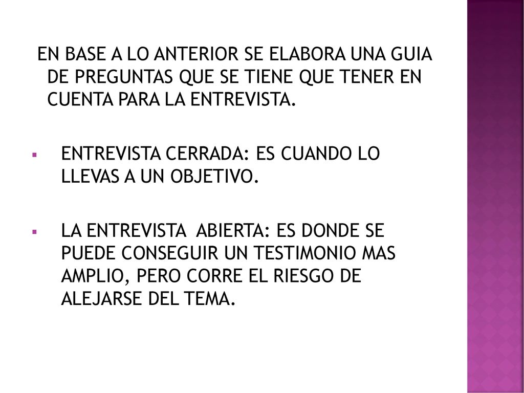 EN BASE A LO ANTERIOR SE ELABORA UNA GUIA DE PREGUNTAS QUE SE TIENE QUE TENER EN CUENTA PARA LA ENTREVISTA.