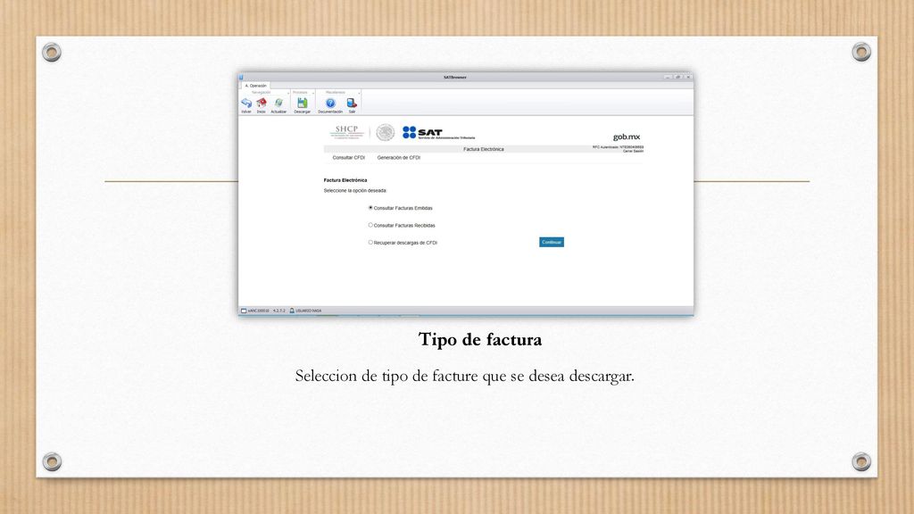 Tipo de factura Seleccion de tipo de facture que se desea descargar.