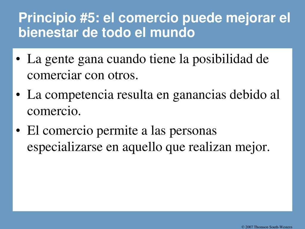 Principio #5: el comercio puede mejorar el bienestar de todo el mundo