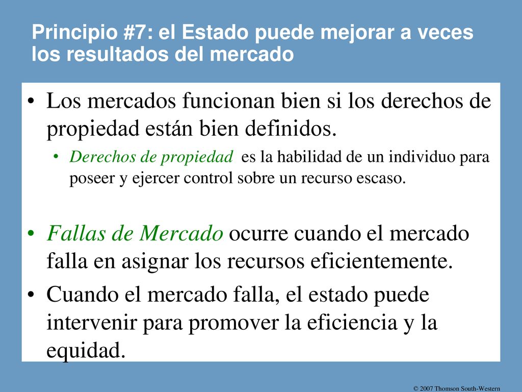 Principio #7: el Estado puede mejorar a veces los resultados del mercado