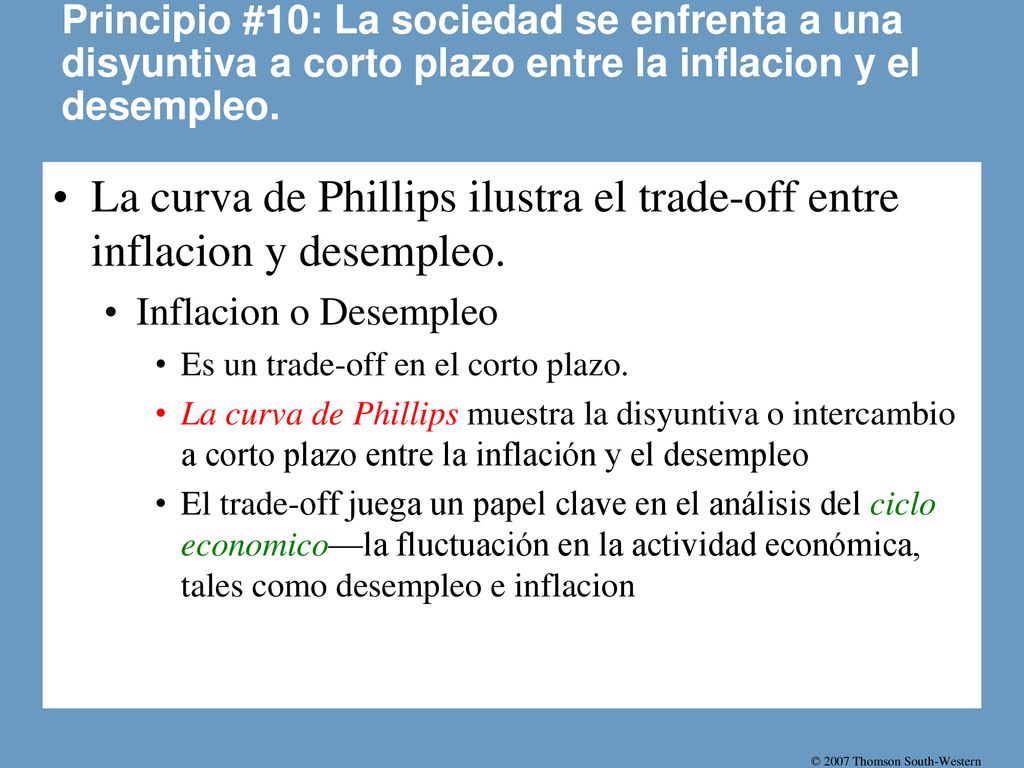 La curva de Phillips ilustra el trade-off entre inflacion y desempleo.