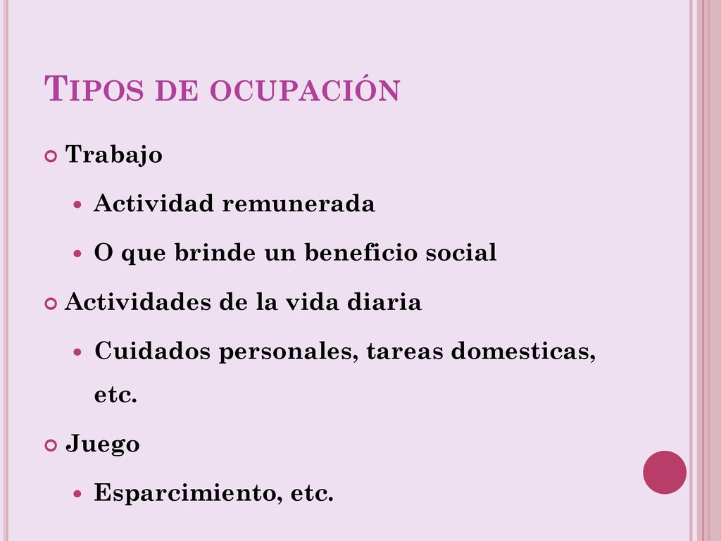 Tipos de ocupación Trabajo Actividad remunerada