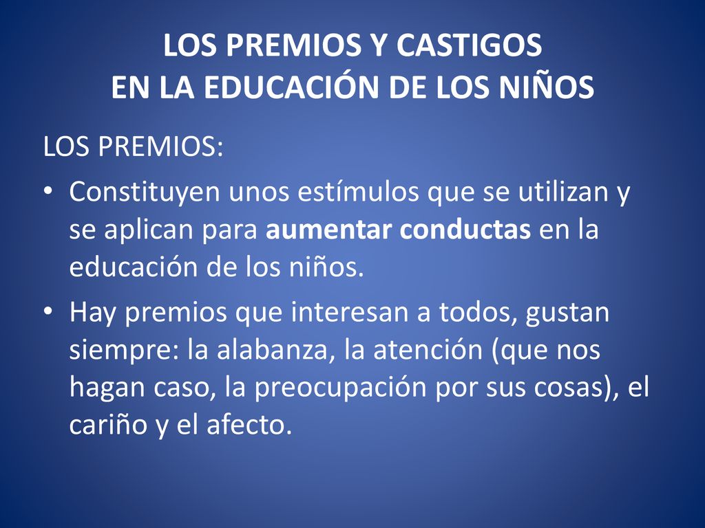 LOS PREMIOS Y CASTIGOS EN LA EDUCACIÓN DE LOS NIÑOS