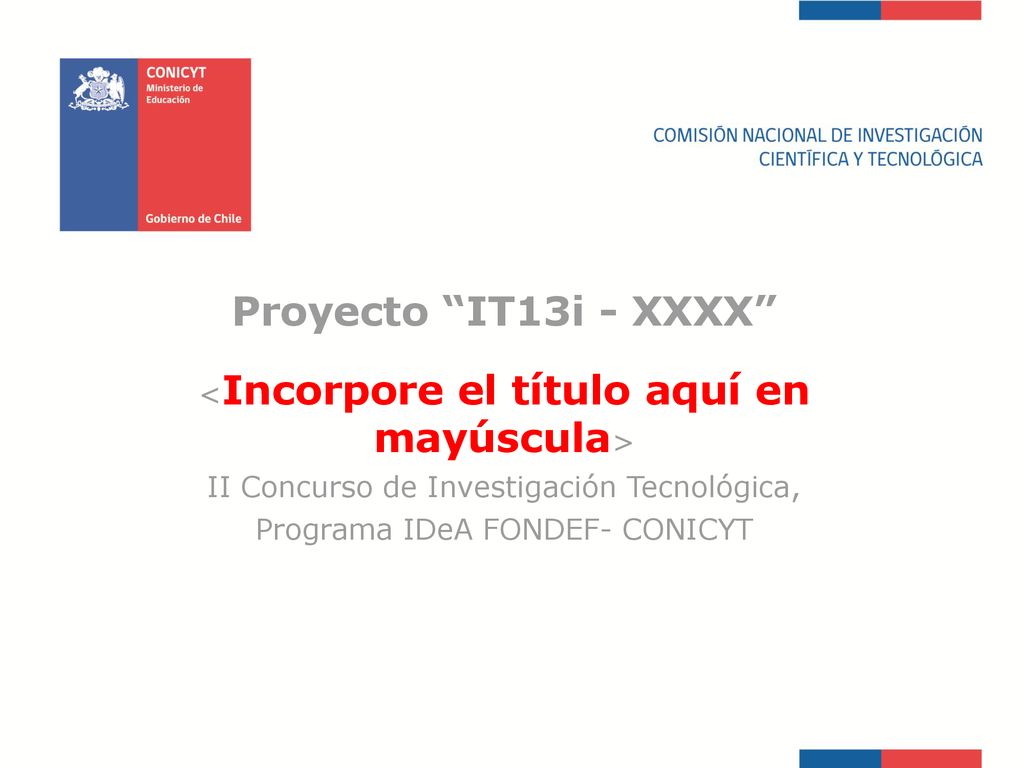 Proyecto IT13i - XXXX <Incorpore el título aquí en mayúscula>