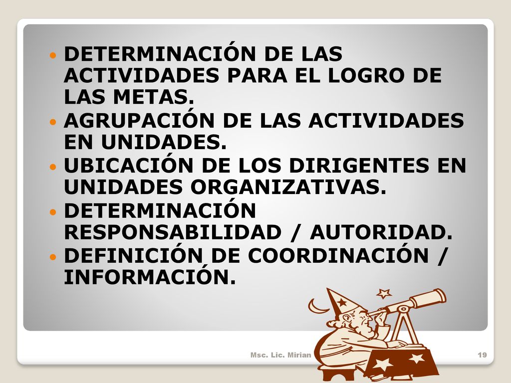 DETERMINACIÓN DE LAS ACTIVIDADES PARA EL LOGRO DE LAS METAS.