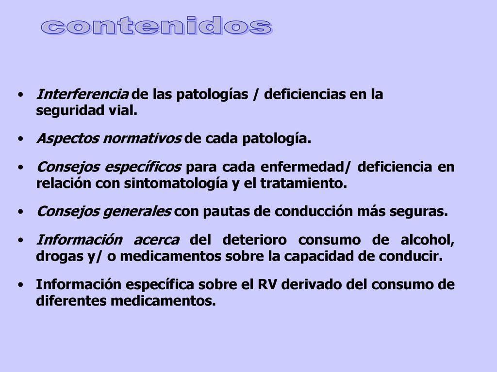Interferencia de las patologías / deficiencias en la seguridad vial.