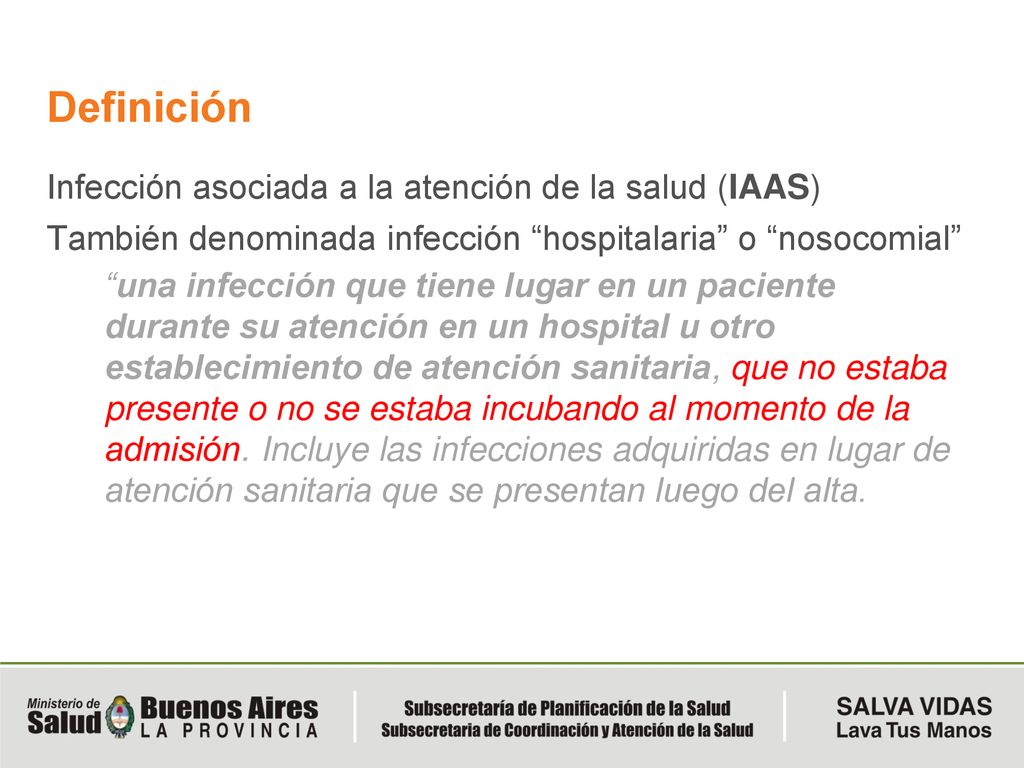 Definición Infección asociada a la atención de la salud (IAAS)