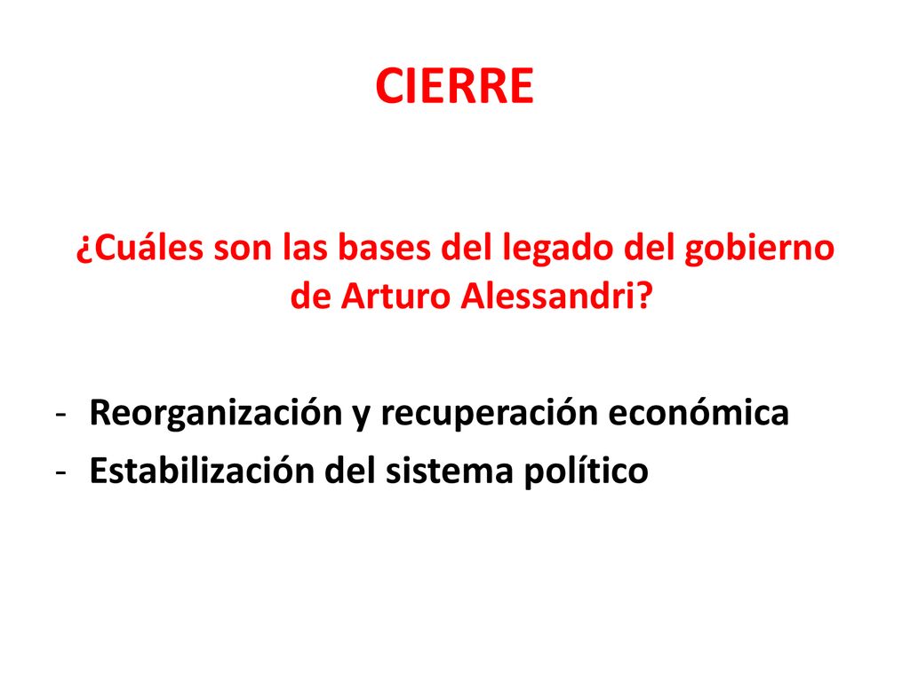 ¿Cuáles son las bases del legado del gobierno de Arturo Alessandri