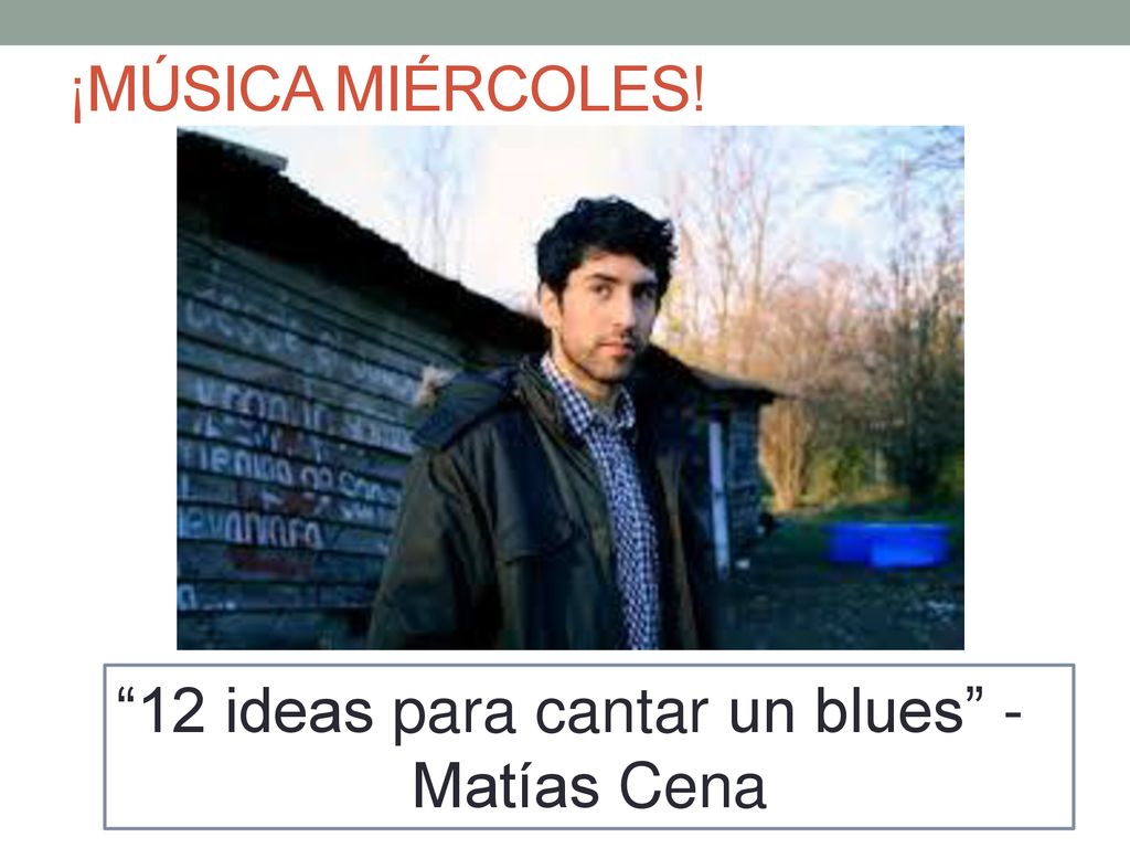 ¡MÚSICA MIÉRCOLES! 12 ideas para cantar un blues - Matías Cena