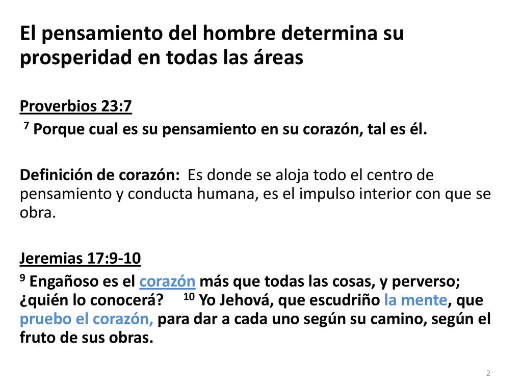 El pensamiento del hombre determina su prosperidad en todas las áreas
