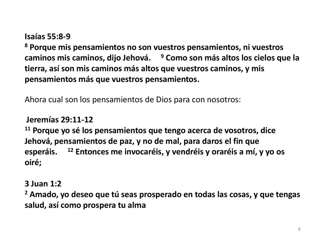 Ahora cual son los pensamientos de Dios para con nosotros: