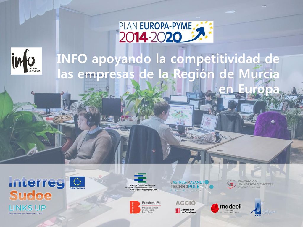 INFO apoyando la competitividad de las empresas de la Región de Murcia en Europa