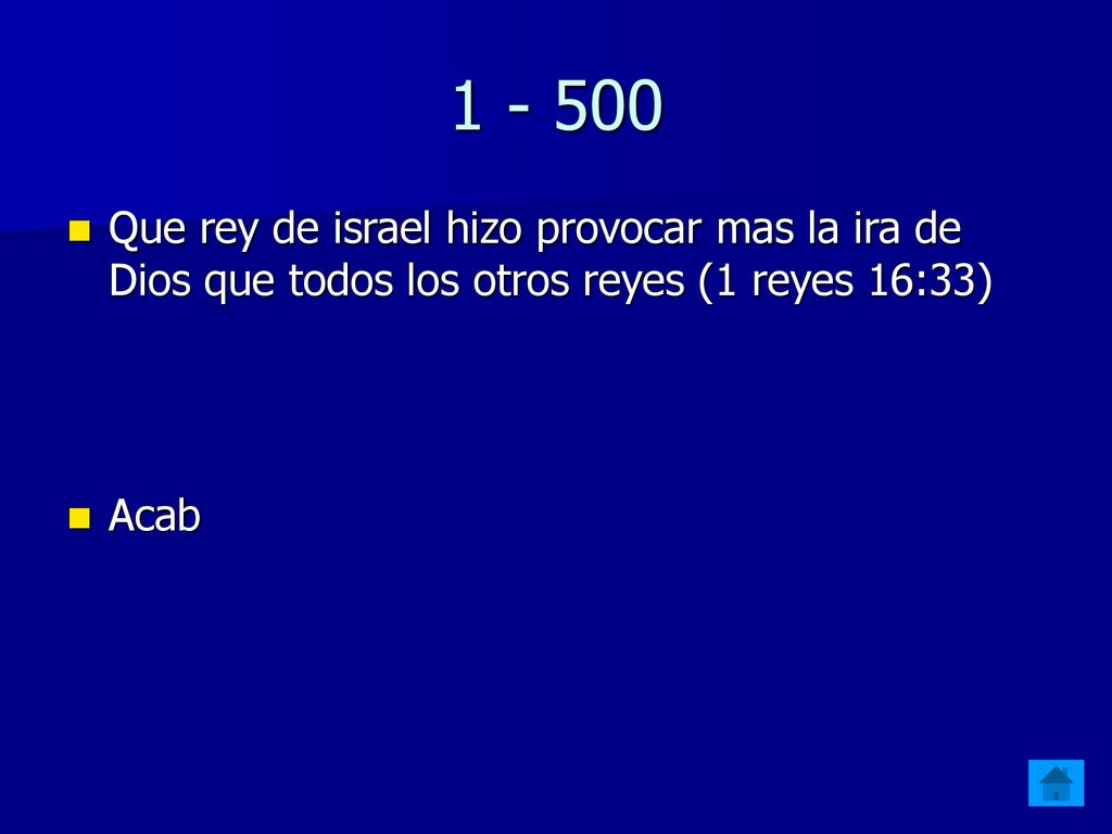 Que rey de israel hizo provocar mas la ira de Dios que todos los otros reyes (1 reyes 16:33)