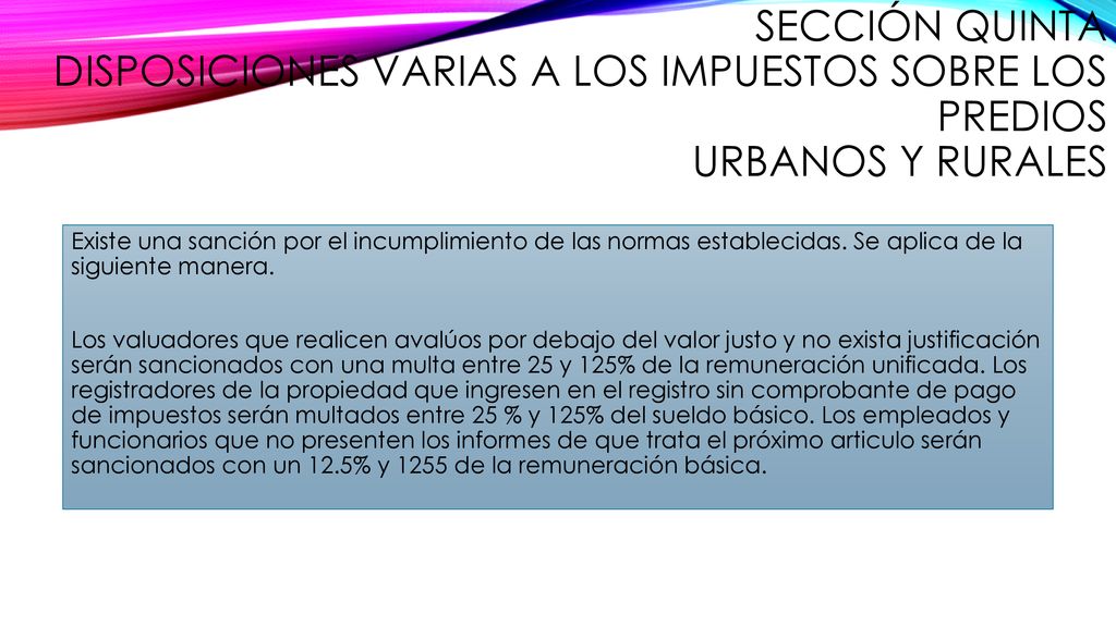 Sección Quinta Disposiciones Varias a los impuestos sobre los predios urbanos y rurales