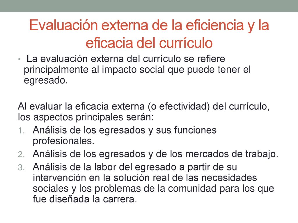 Evaluación externa de la eficiencia y la eficacia del currículo