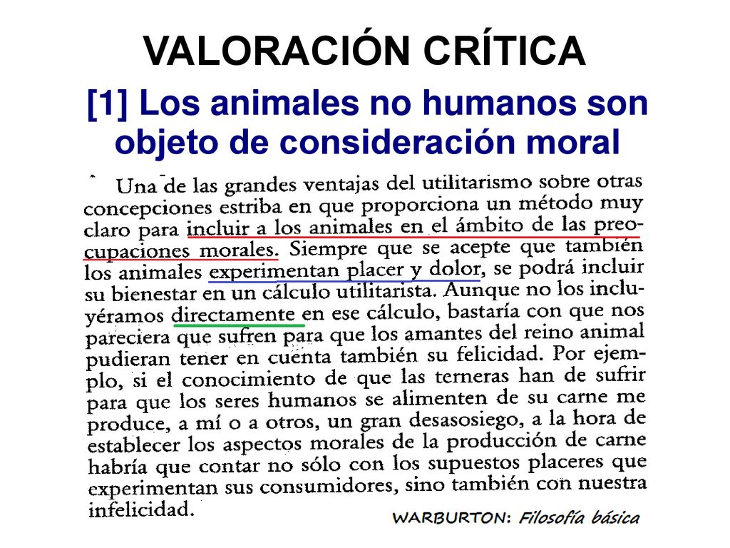 [1] Los animales no humanos son objeto de consideración moral