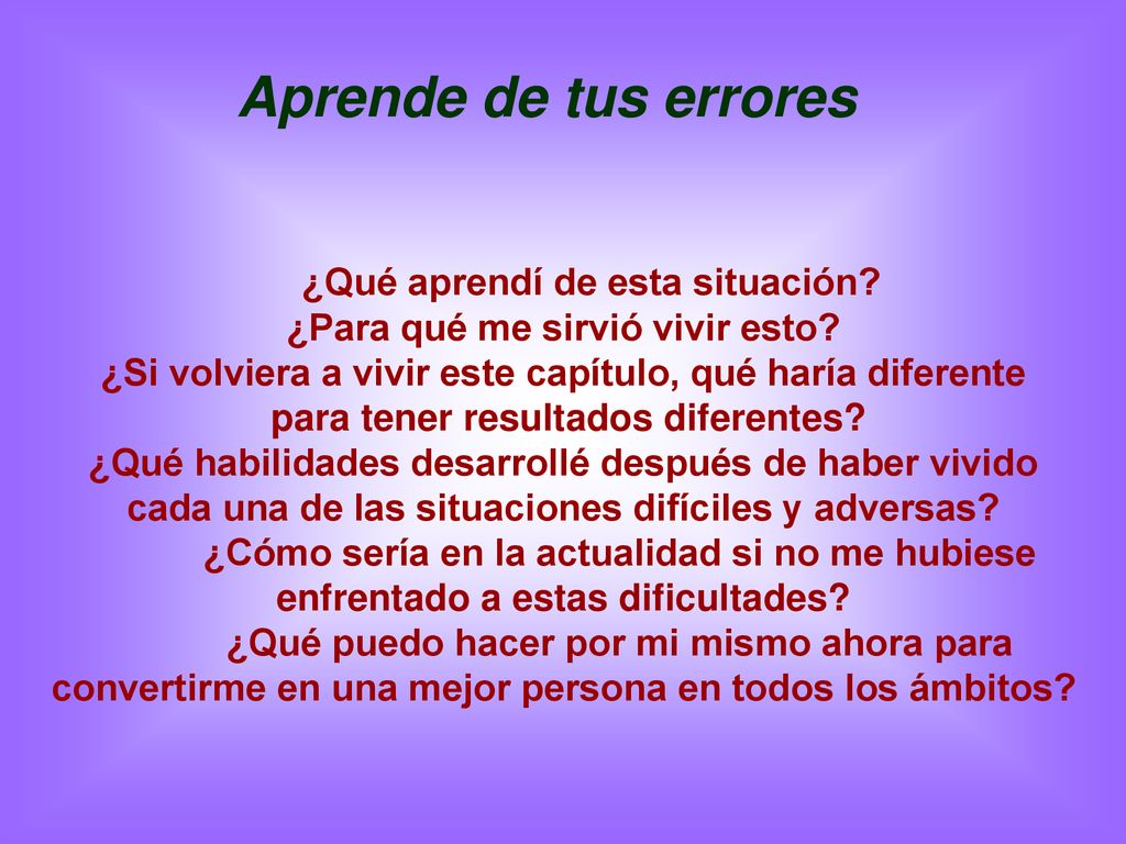 Aprende de tus errores ¿Qué aprendí de esta situación