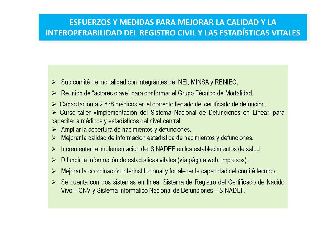 ESFUERZOS Y MEDIDAS PARA MEJORAR LA CALIDAD Y LA INTEROPERABILIDAD DEL REGISTRO CIVIL Y LAS ESTADÍSTICAS VITALES