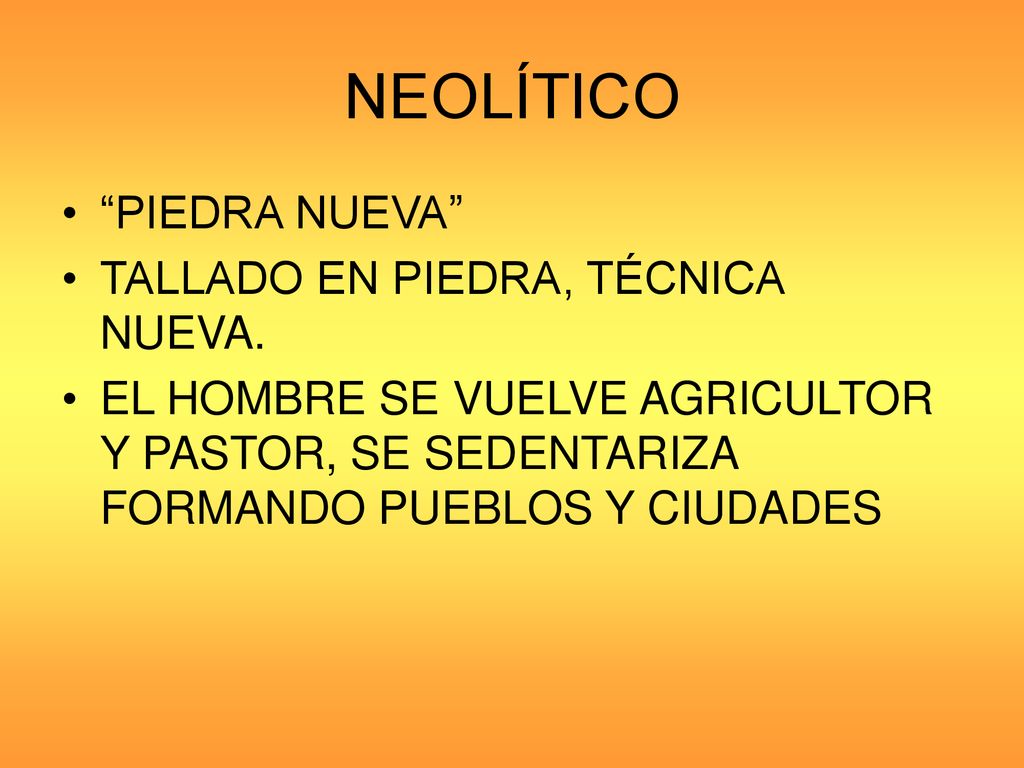 NEOLÍTICO PIEDRA NUEVA TALLADO EN PIEDRA, TÉCNICA NUEVA.