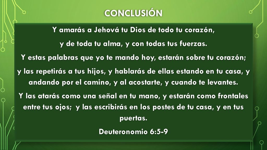 Conclusión Y amarás a Jehová tu Dios de todo tu corazón,