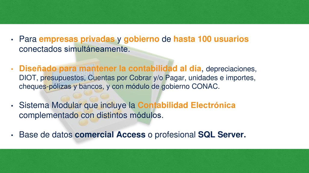 Para empresas privadas y gobierno de hasta 100 usuarios conectados simultáneamente.