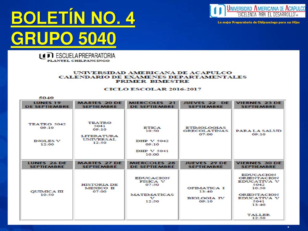 BOLETÍN NO. 4 GRUPO 5040 La mejor Preparatoria de Chilpancingo para sus Hijos .