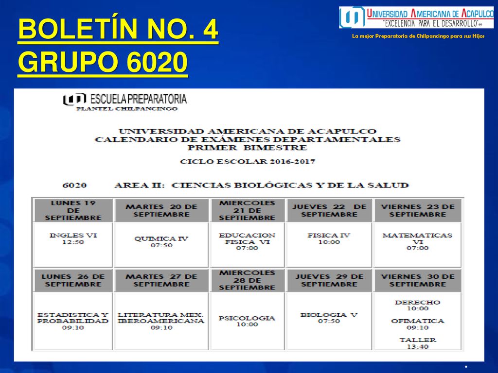 BOLETÍN NO. 4 GRUPO 6020 La mejor Preparatoria de Chilpancingo para sus Hijos .