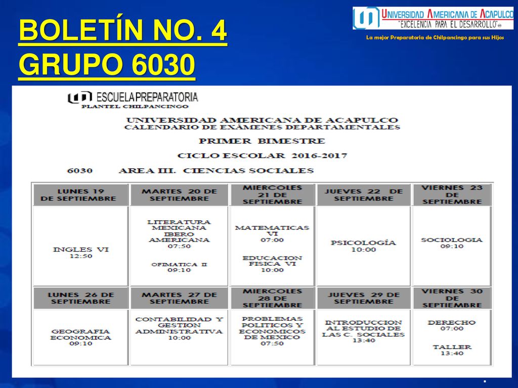 BOLETÍN NO. 4 GRUPO 6030 La mejor Preparatoria de Chilpancingo para sus Hijos .
