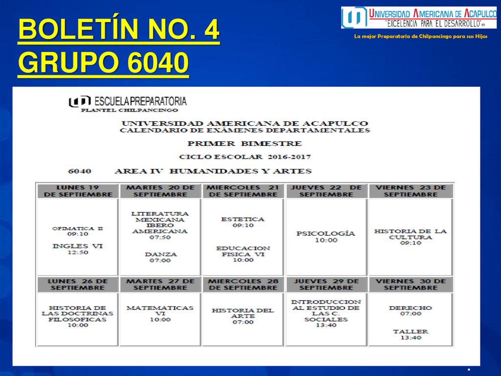 BOLETÍN NO. 4 GRUPO 6040 La mejor Preparatoria de Chilpancingo para sus Hijos .