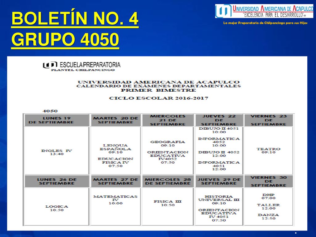 BOLETÍN NO. 4 GRUPO 4050 La mejor Preparatoria de Chilpancingo para sus Hijos .