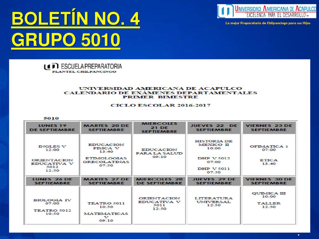 BOLETÍN NO. 4 GRUPO 5010 La mejor Preparatoria de Chilpancingo para sus Hijos .