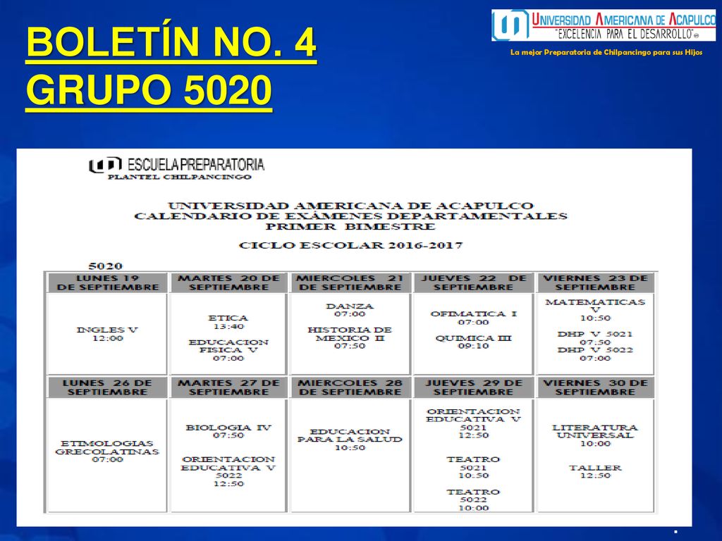 BOLETÍN NO. 4 GRUPO 5020 La mejor Preparatoria de Chilpancingo para sus Hijos .