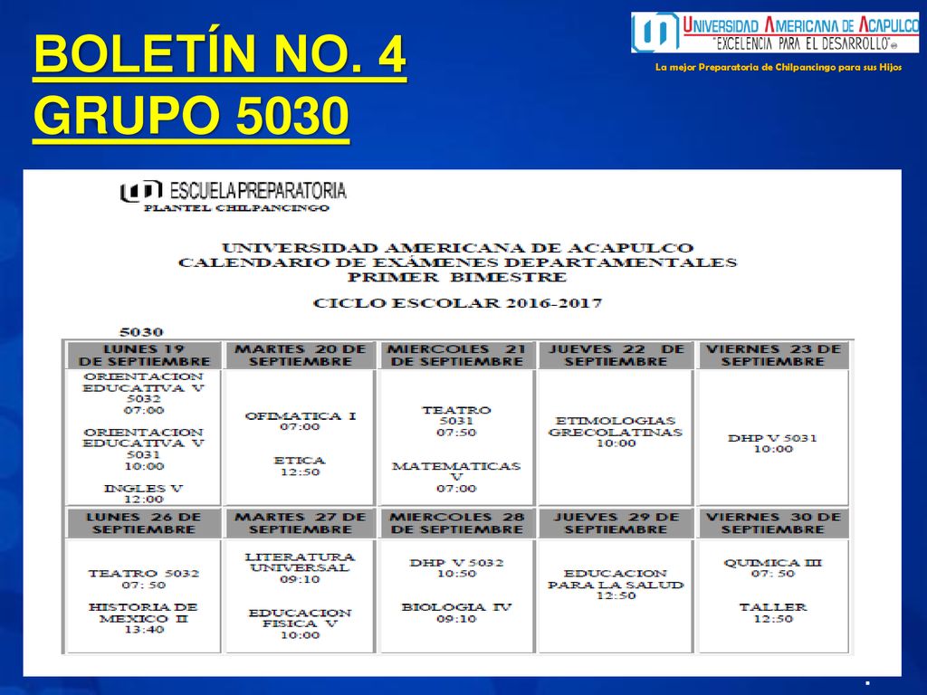 BOLETÍN NO. 4 GRUPO 5030 La mejor Preparatoria de Chilpancingo para sus Hijos .