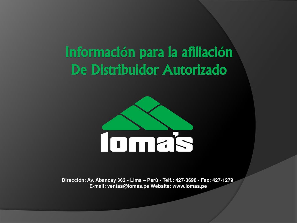 Información para la afiliación De Distribuidor Autorizado