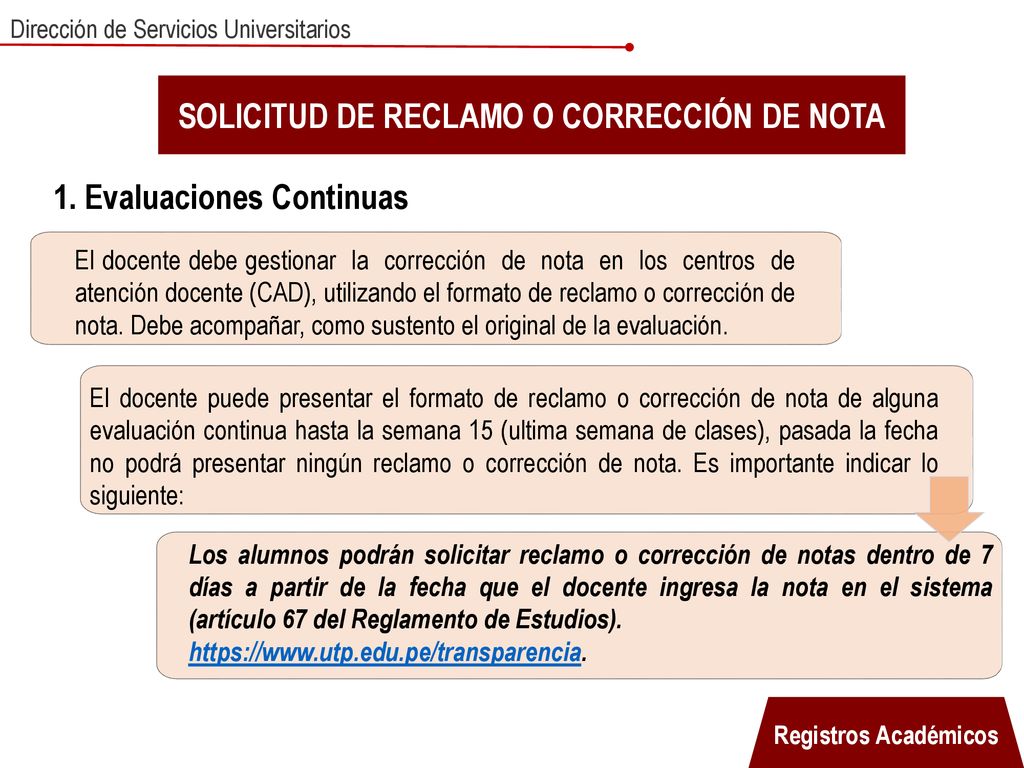 SOLICITUD DE RECLAMO O CORRECCIÓN DE NOTA 1. Evaluaciones Continuas