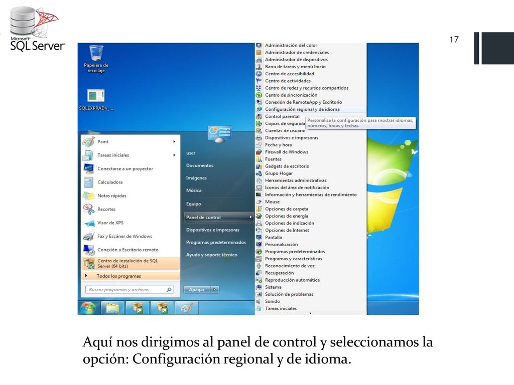 Aquí nos dirigimos al panel de control y seleccionamos la opción: Configuración regional y de idioma.