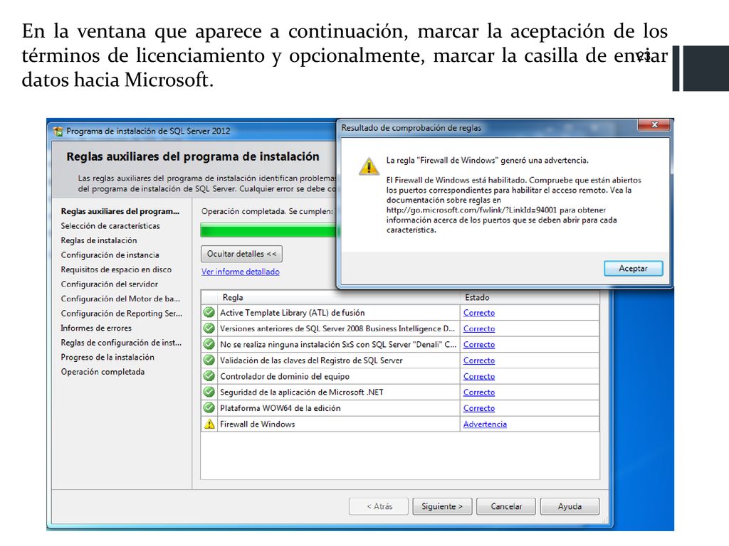 En la ventana que aparece a continuación, marcar la aceptación de los términos de licenciamiento y opcionalmente, marcar la casilla de enviar datos hacia Microsoft.