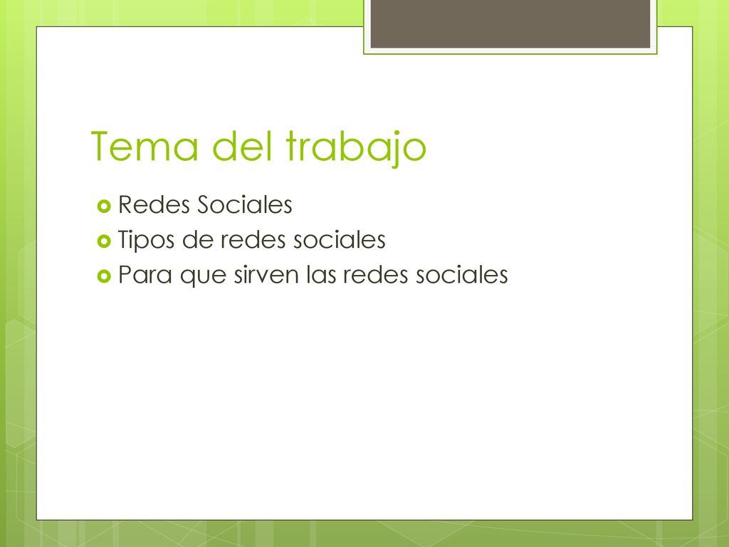 Tema del trabajo Redes Sociales Tipos de redes sociales