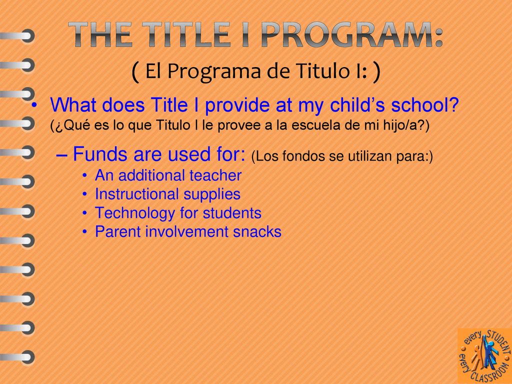 The Title I Program: ( El Programa de Titulo I: )