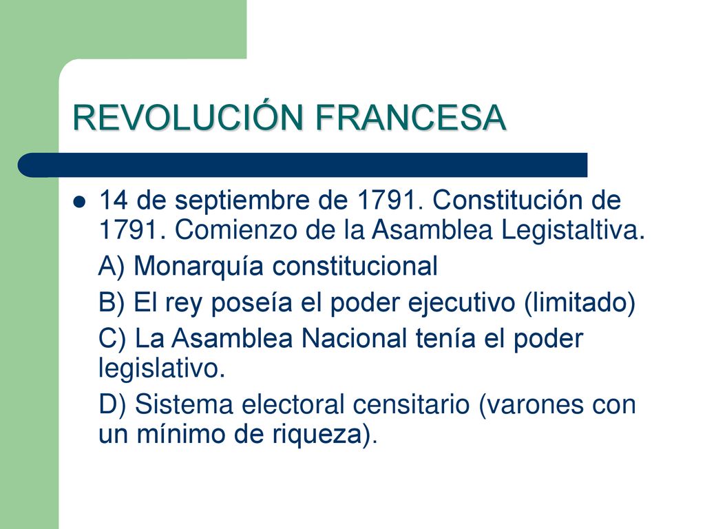 REVOLUCIÓN FRANCESA 14 de septiembre de Constitución de Comienzo de la Asamblea Legistaltiva.
