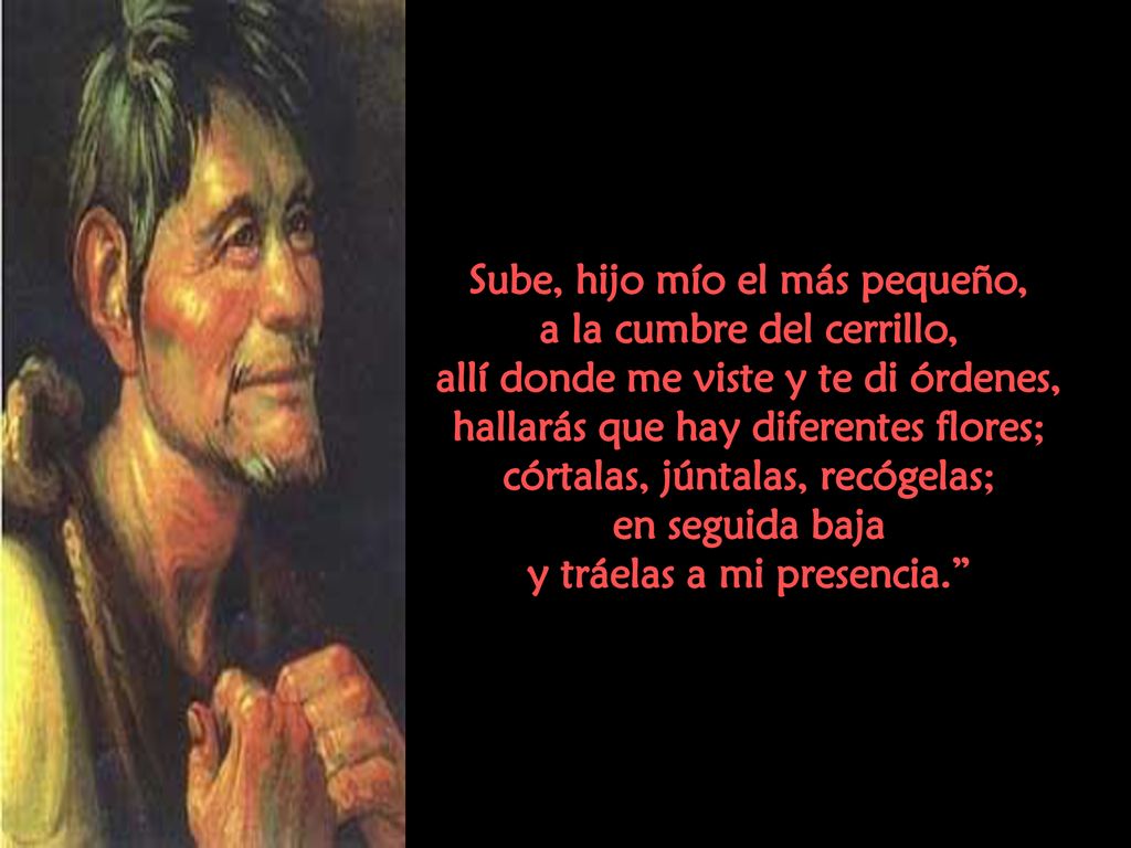 Sube, hijo mío el más pequeño, a la cumbre del cerrillo,