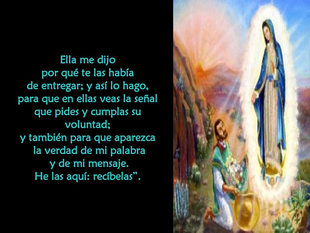 de entregar; y así lo hago, para que en ellas veas la señal