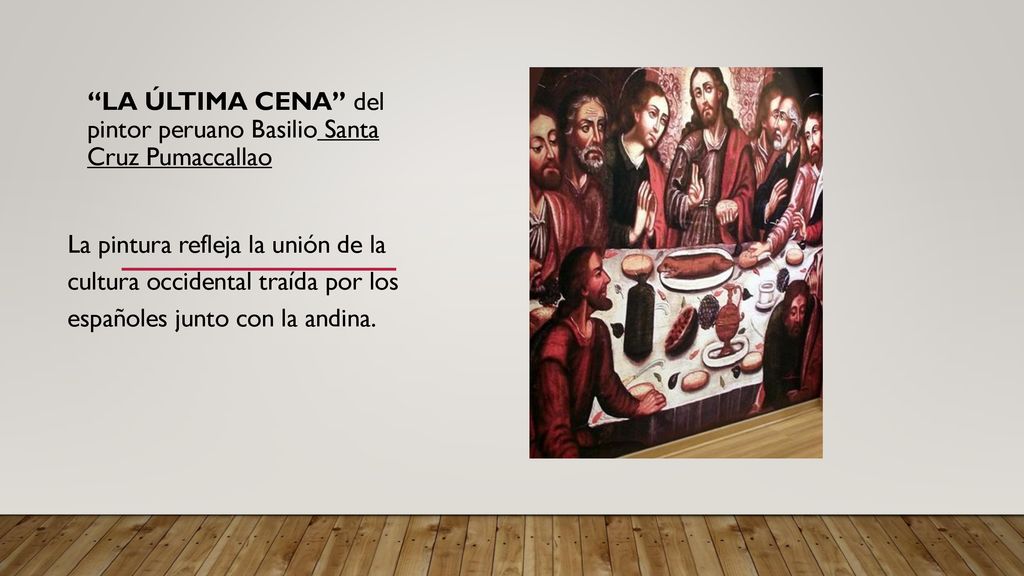 La última cena del pintor peruano Basilio Santa Cruz Pumaccallao