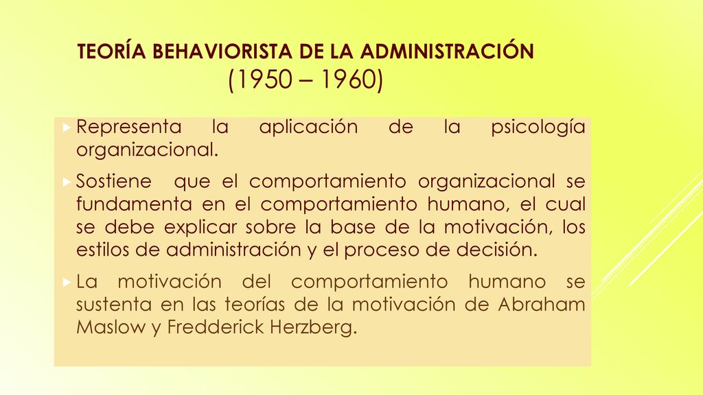 Teoría Behaviorista de la Administración (1950 – 1960)
