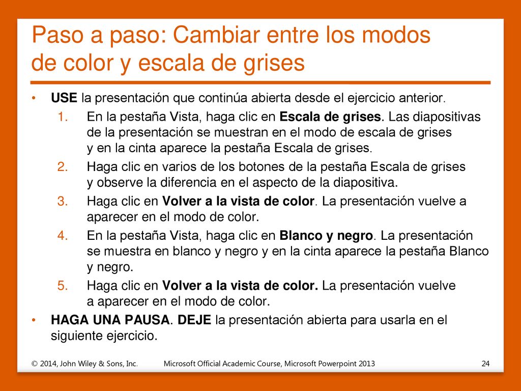 Paso a paso: Cambiar entre los modos de color y escala de grises
