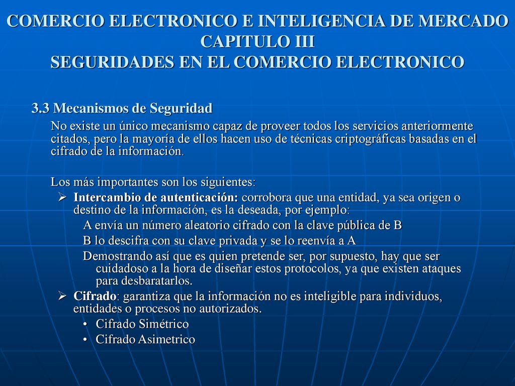 COMERCIO ELECTRONICO E INTELIGENCIA DE MERCADO CAPITULO III SEGURIDADES EN EL COMERCIO ELECTRONICO