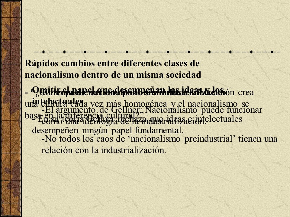 Rápidos cambios entre diferentes clases de nacionalismo dentro de un misma sociedad